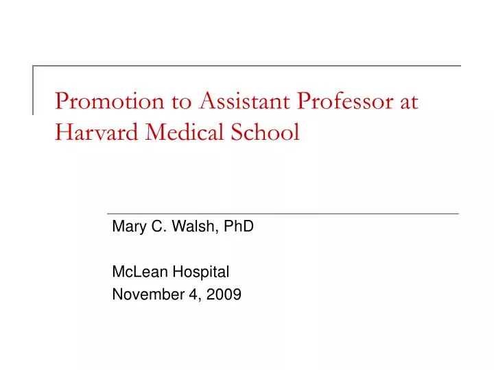 promotion to assistant professor at harvard medical school