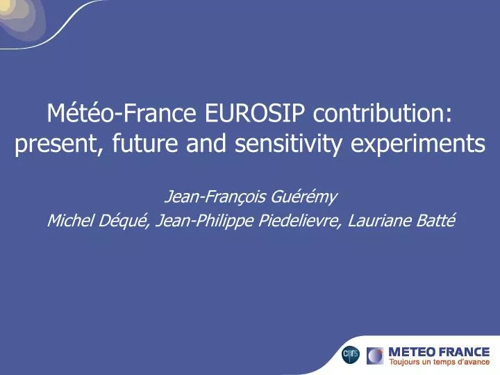 m t o france eurosip contribution present future and sensitivity experiments