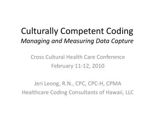 Culturally Competent Coding Managing and Measuring Data Capture
