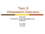 Topic 8 Homeowners Insurance