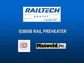 03800B RAIL PREHEATER