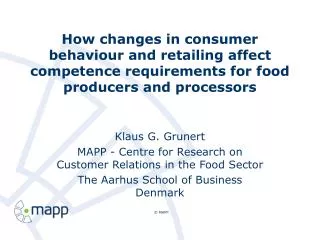 How changes in consumer behaviour and retailing affect competence requirements for food producers and processors