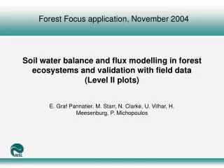 Soil water balance and flux modelling in forest ecosystems and validation with field data (Level II plots)