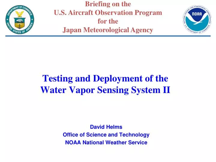 testing and deployment of the water vapor sensing system ii