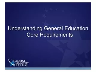 Understanding General Education Core Requirements