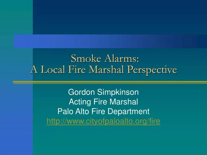 smoke alarms a local fire marshal perspective