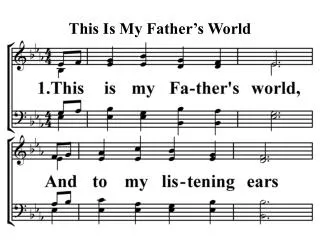 This Is My Father’s World