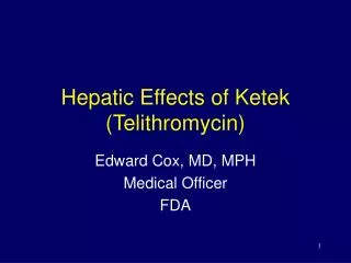 Hepatic Effects of Ketek (Telithromycin)
