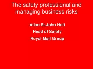 The safety professional and managing business risks