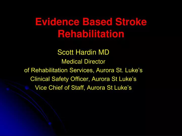 evidence based stroke rehabilitation