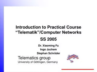 Introduction to Practical Course “Telematik”/Computer Networks