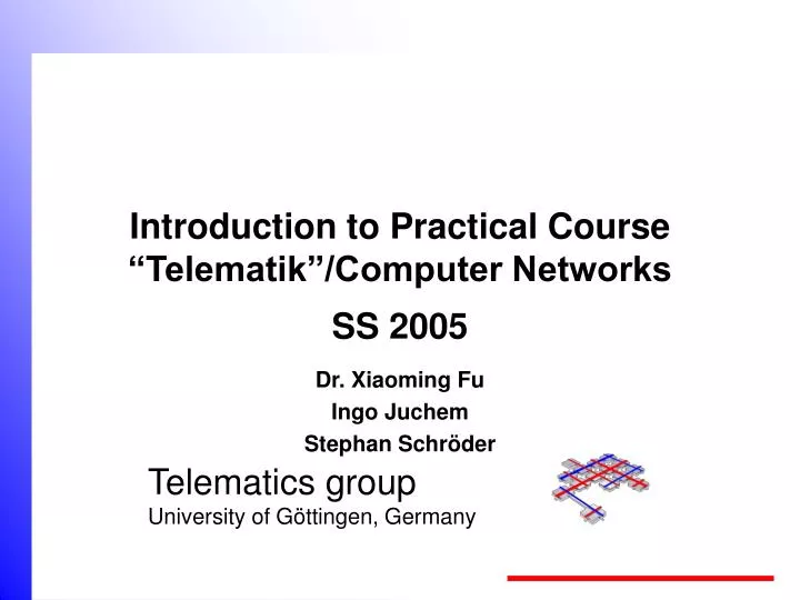 introduction to practical course telematik computer networks
