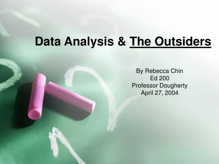 data analysis the outsiders