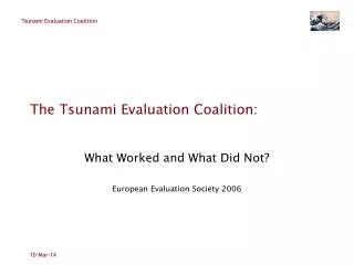 The Tsunami Evaluation Coalition:
