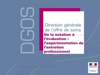 De la notation à l’évaluation : l’expérimentation de l’entretien professionnel