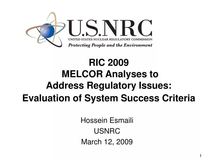 ric 2009 melcor analyses to address regulatory issues evaluation of system success criteria