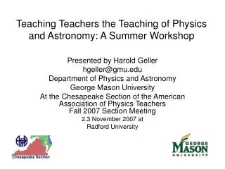 Teaching Teachers the Teaching of Physics and Astronomy: A Summer Workshop