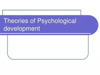 Theories of Psychological development