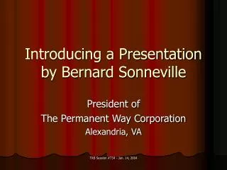 Introducing a Presentation by Bernard Sonneville