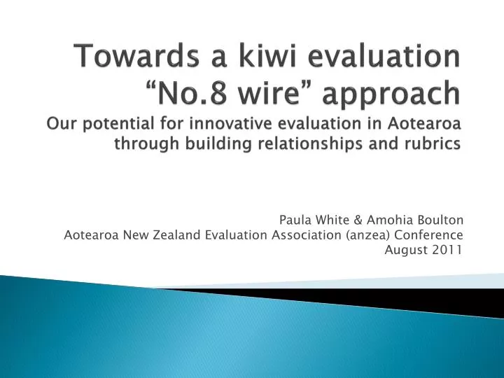 paula white amohia boulton aotearoa new zealand evaluation association anzea conference august 2011