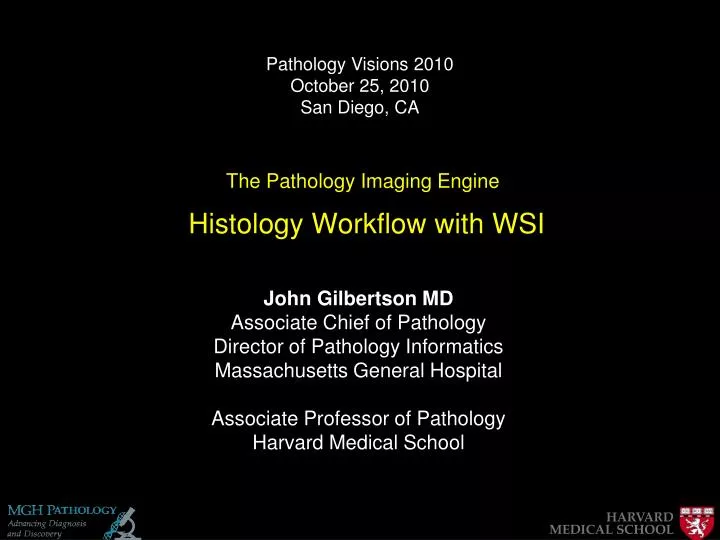 the pathology imaging engine histology workflow with wsi