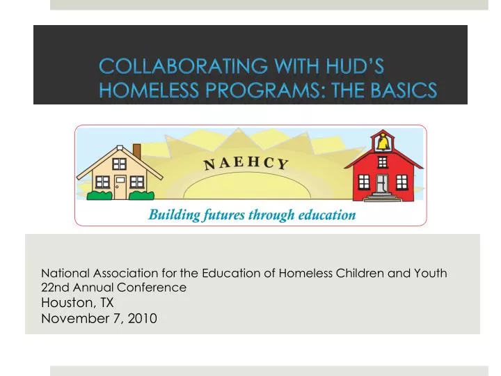 collaborating with hud s homeless programs the basics