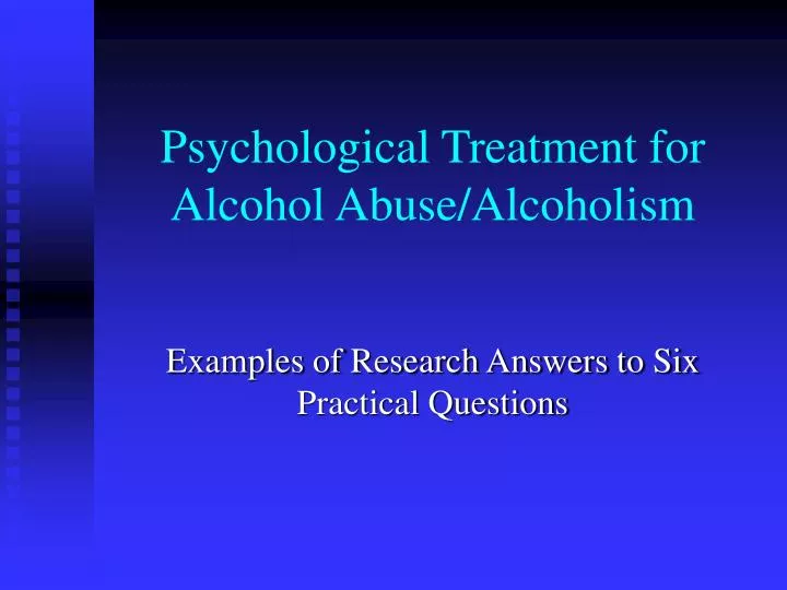 psychological treatment for alcohol abuse alcoholism