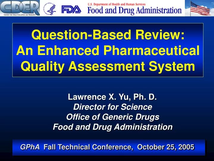 question based review an enhanced pharmaceutical quality assessment system