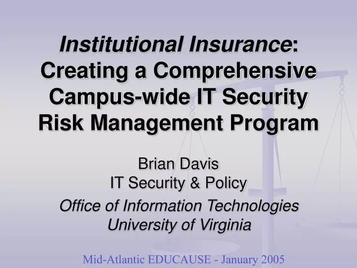 institutional insurance creating a comprehensive campus wide it security risk management program