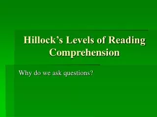 Hillock’s Levels of Reading Comprehension