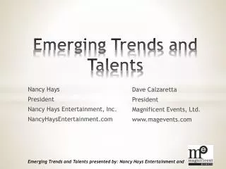 Emerging Trends and Talents