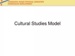 Cultural Studies Model