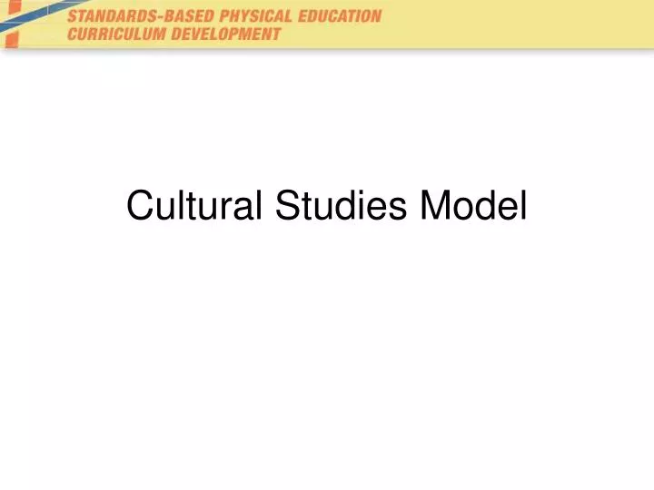 cultural studies model
