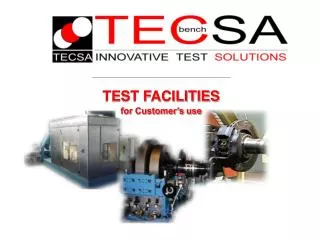 TEST FACILITIES for Customer’s use