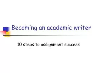 Becoming an academic writer