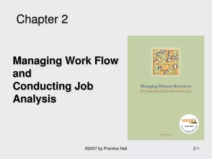 managing work flow and conducting job analysis