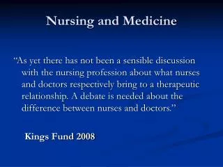 Nursing and Medicine