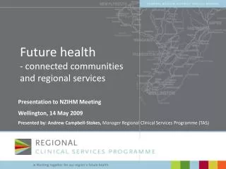 Future health - connected communities and regional services