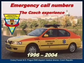 Emergency call numbers The Czech experience