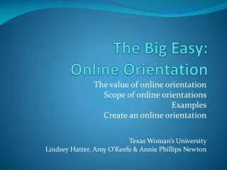 The Big Easy: Online Orientation