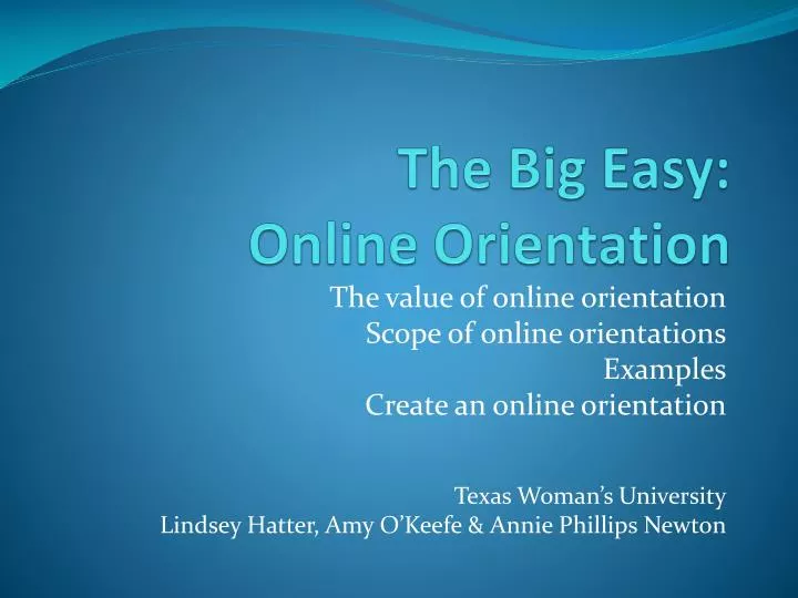 the big easy online orientation