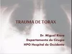 TRAUMA DE TORAX - slide 1