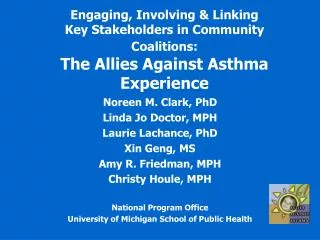 Engaging, Involving &amp; Linking Key Stakeholders in Community Coalitions: The Allies Against Asthma Experience