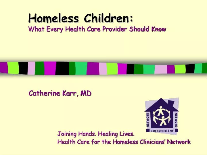 homeless children what every health care provider should know
