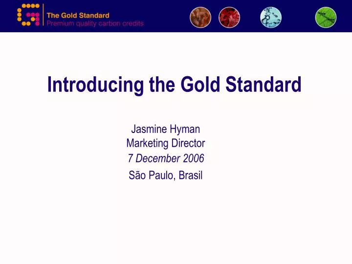 introducing the gold standard