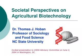 Societal Perspectives on Agricultural Biotechnology