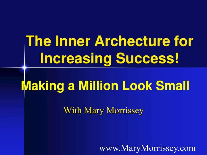 the inner archecture for increasing success
