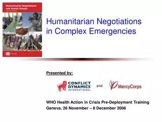 Humanitarian Negotiations in Complex Emergencies