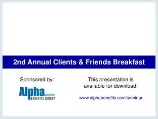 2nd Annual Clients &amp; Friends Breakfast