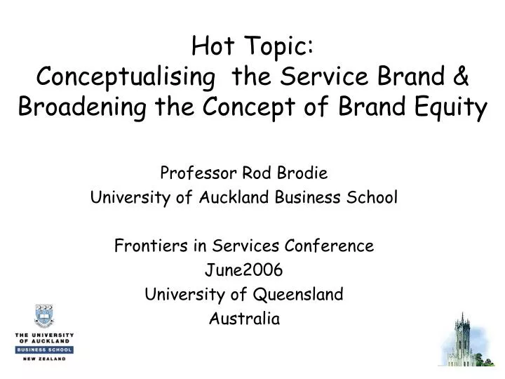 hot topic conceptualising the service brand broadening the concept of brand equity